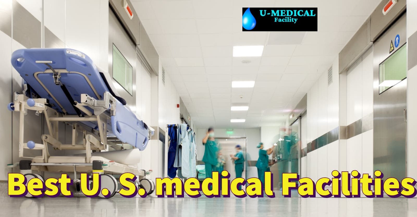 U.S. Medical Facilities