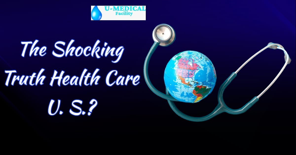 The Shocking Truth About Health care