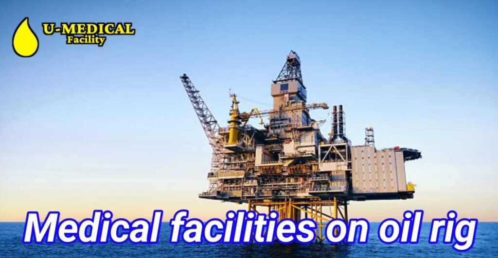 Medical facilities on the oil rig